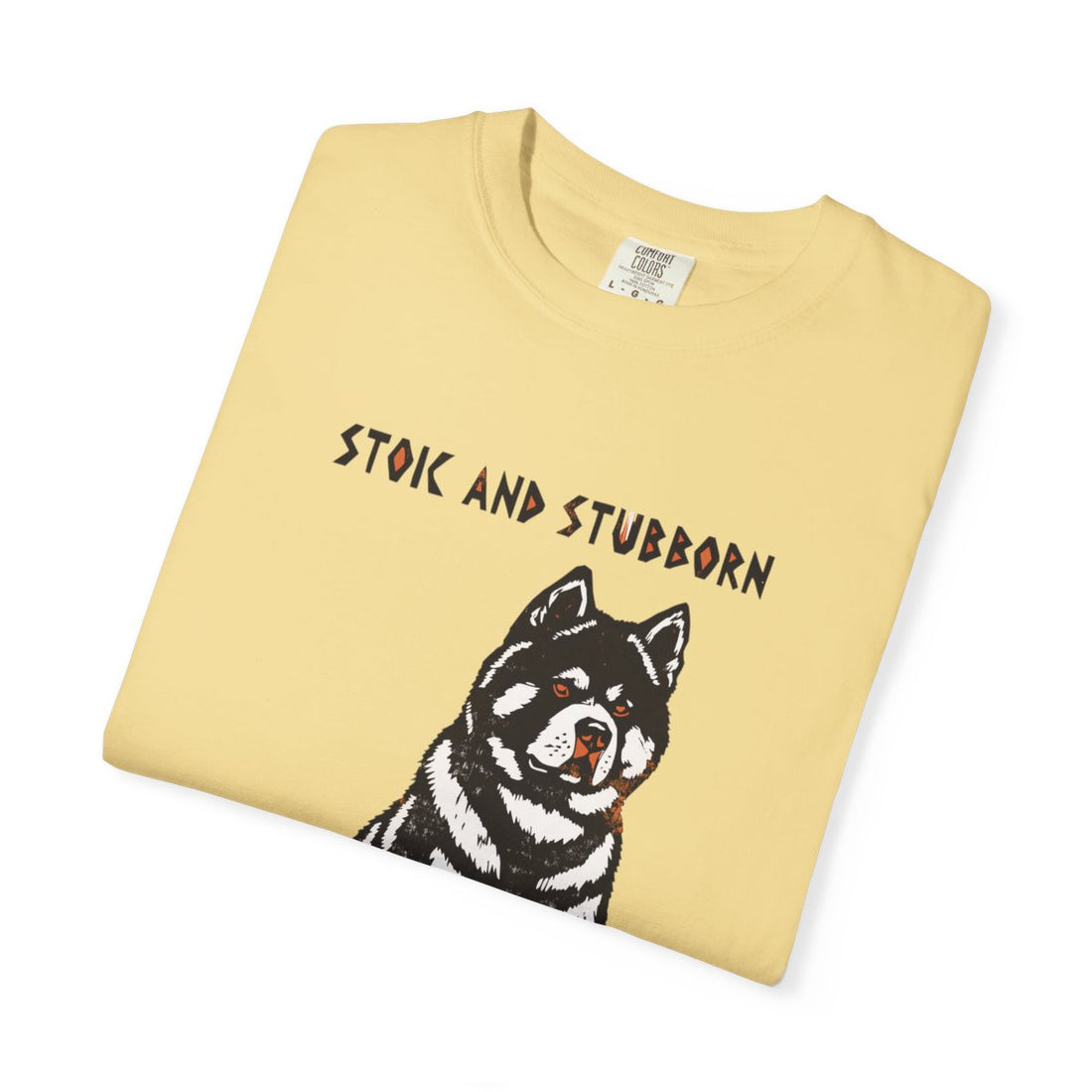 Butter — Folded | Akita 'Stoic And Stubborn' Garment-Dyed Tee