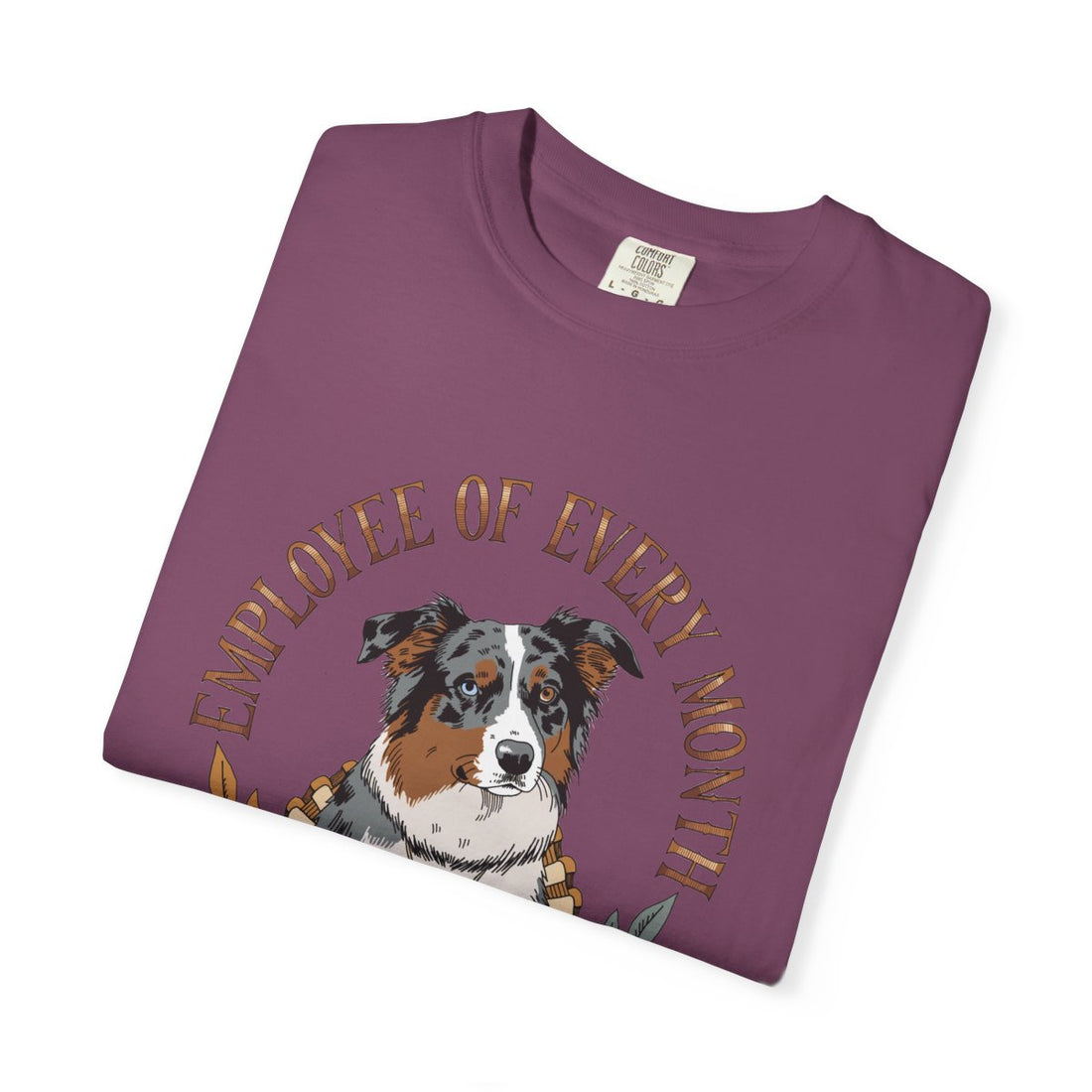 Berry — Folded | Australian Shepherd 'Employee Of Every Month' Garment-Dyed Tee