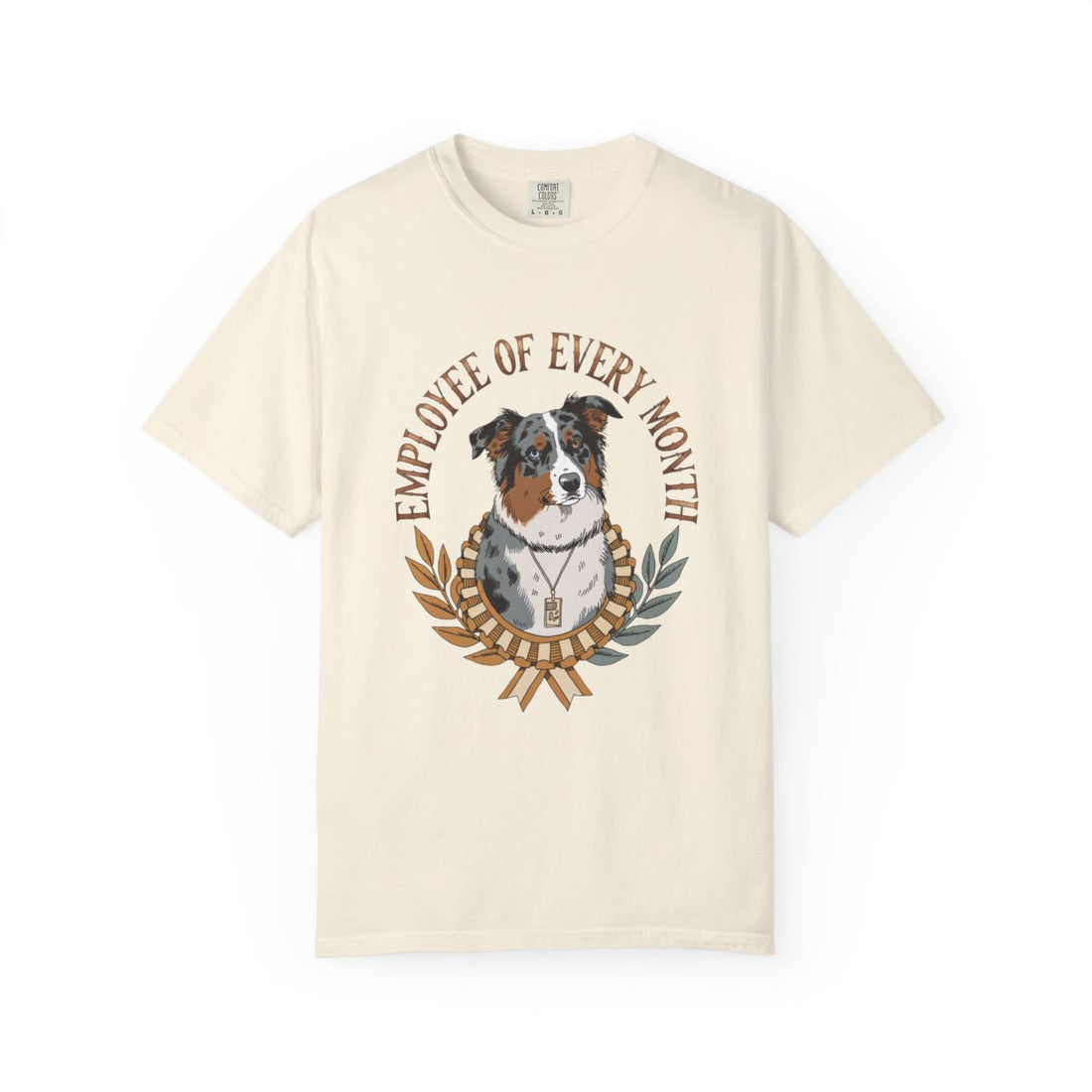 Ivory — Front | Australian Shepherd 'Employee Of Every Month' Garment-Dyed Tee
