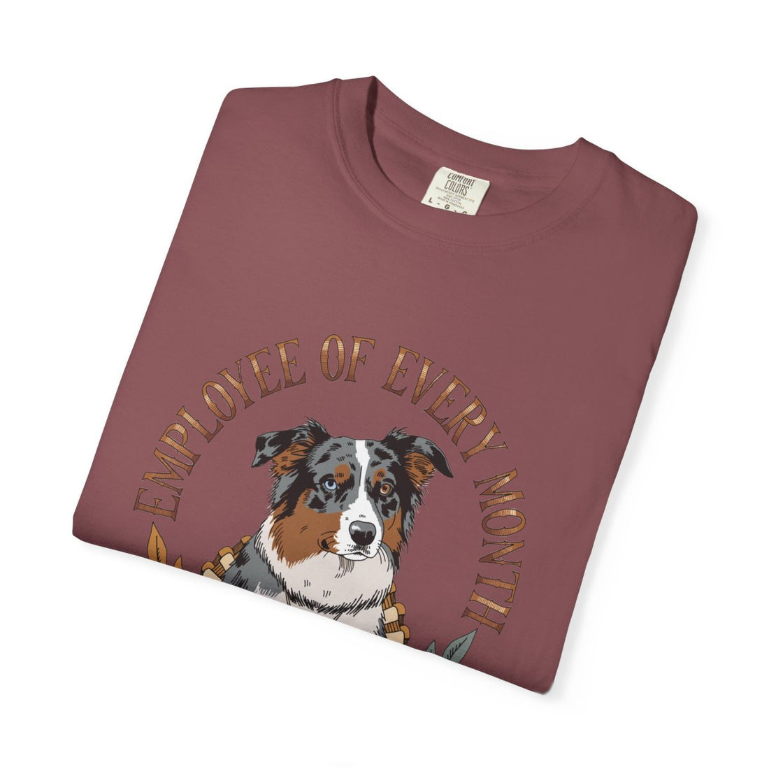Brick — Folded | Australian Shepherd 'Employee Of Every Month' Garment-Dyed Tee