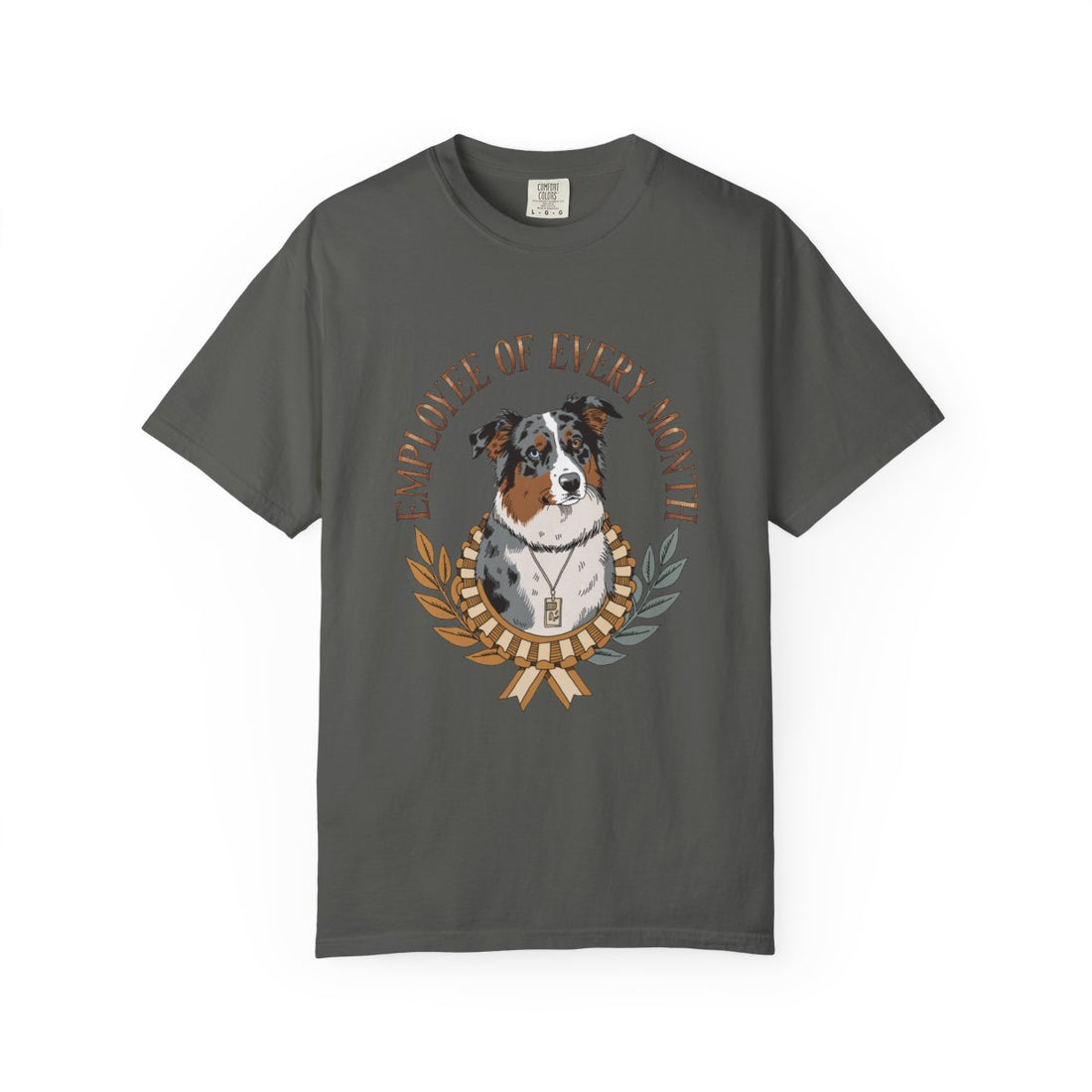 Pepper — Front | Australian Shepherd 'Employee Of Every Month' Garment-Dyed Tee
