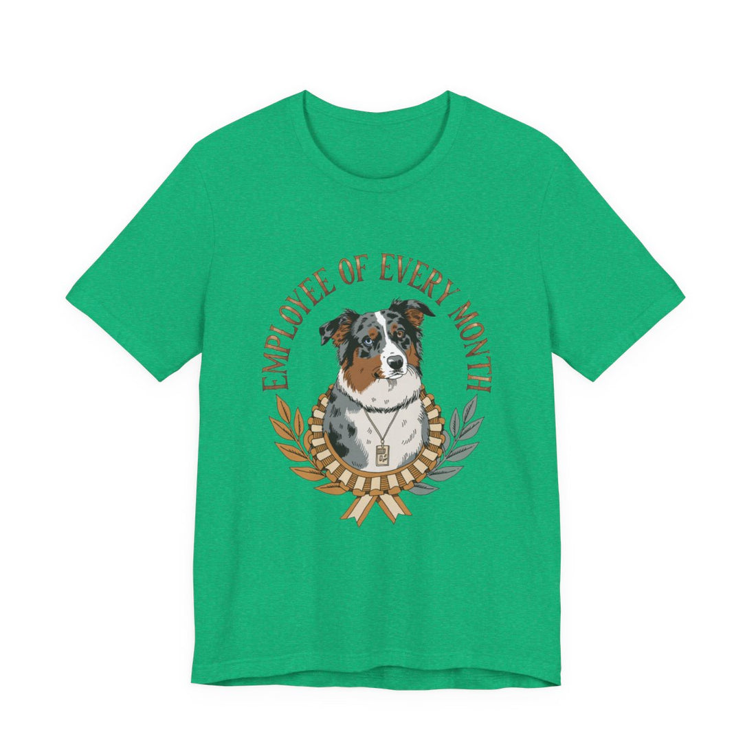 Heather Kelly — Front | Australian Shepherd 'Employee Of Every Month' Tee