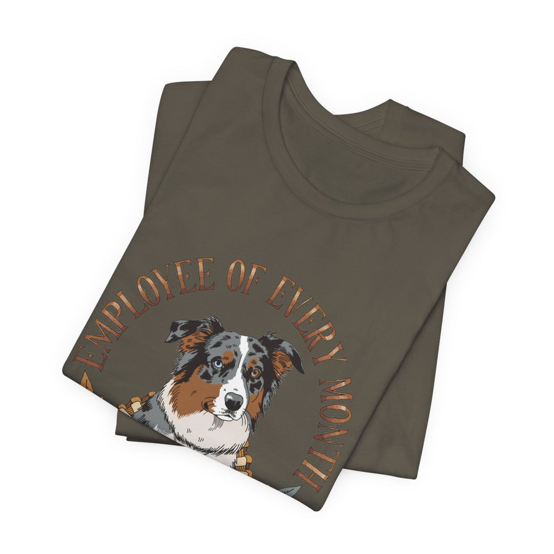 Army — Folded | Australian Shepherd 'Employee Of Every Month' Tee