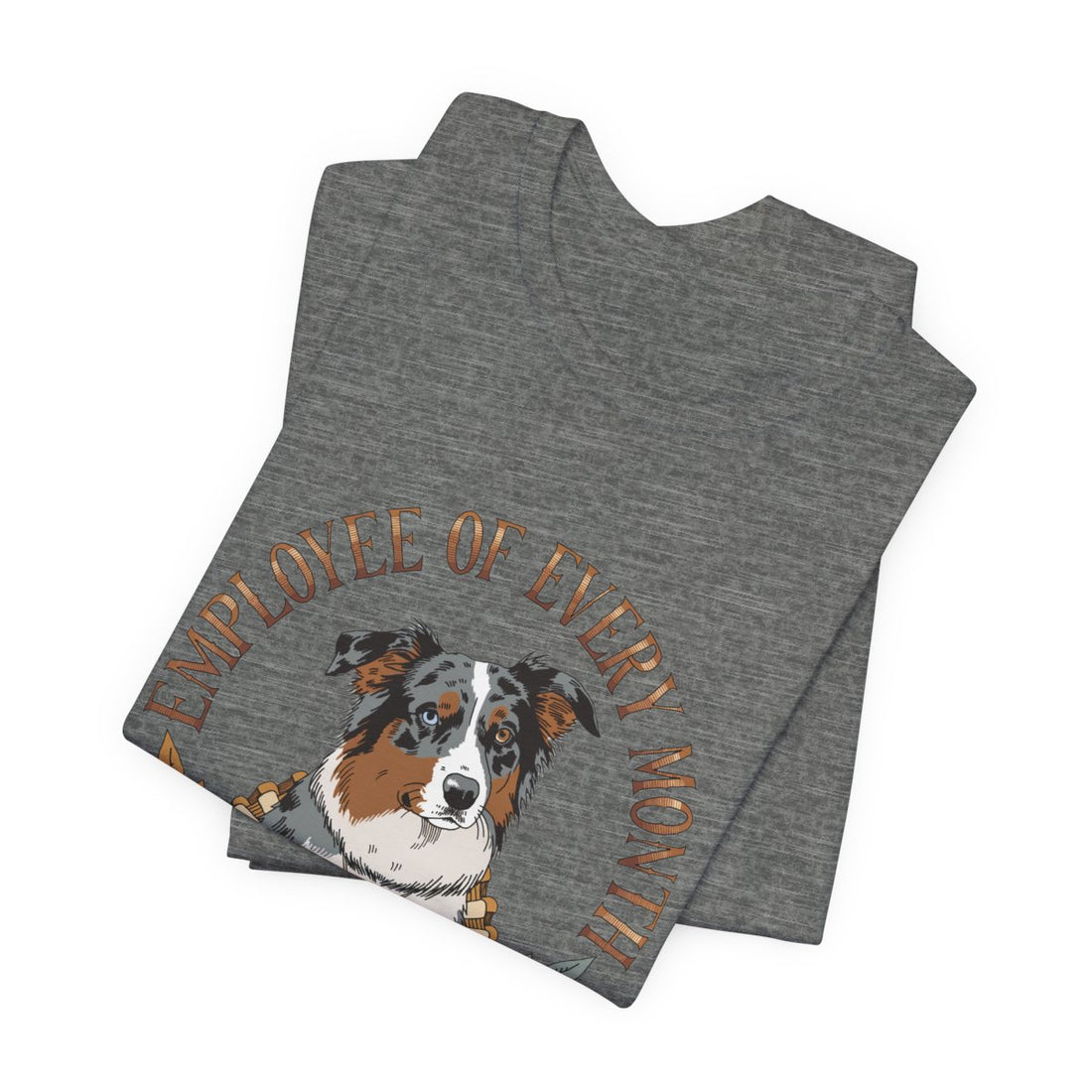 Deep Heather — Folded | Australian Shepherd 'Employee Of Every Month' Tee