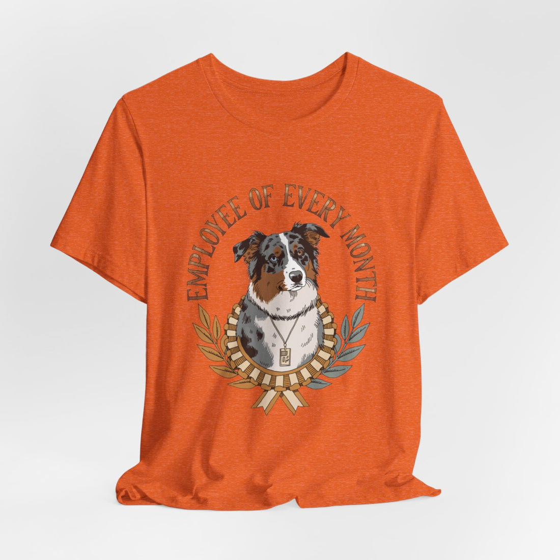 Heather Orange — Hanging | Australian Shepherd 'Employee Of Every Month' Tee