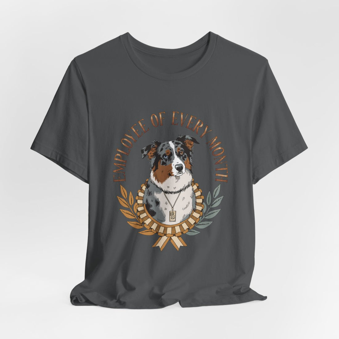 Asphalt — Hanging | Australian Shepherd 'Employee Of Every Month' Tee