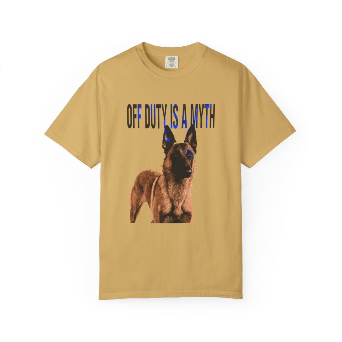 Mustard — Front | Belgian Malinois 'Off Duty Is A Myth' Garment-Dyed Tee