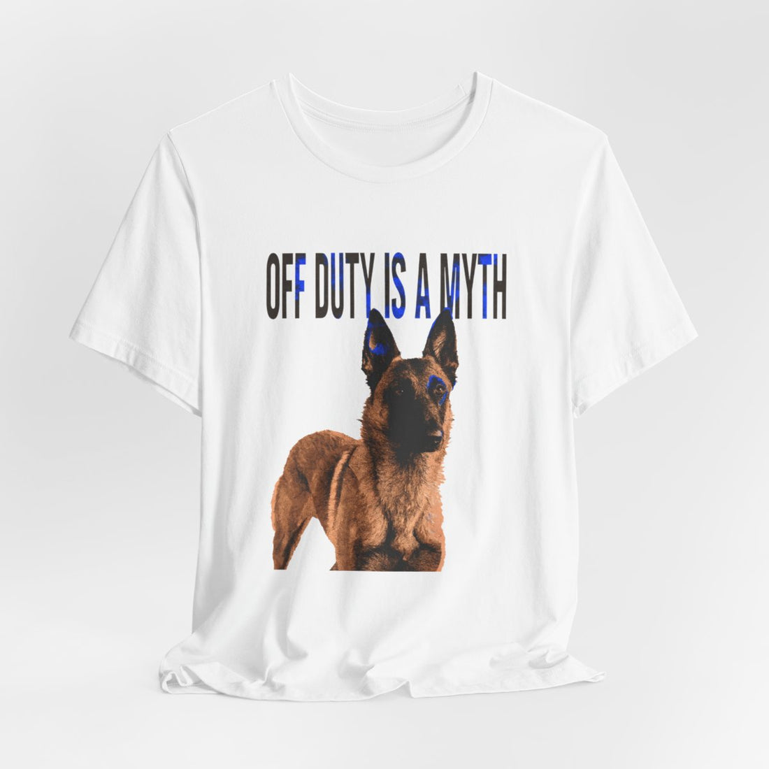 White — Hanging | Belgian Malinois 'Off Duty Is A Myth' Tee
