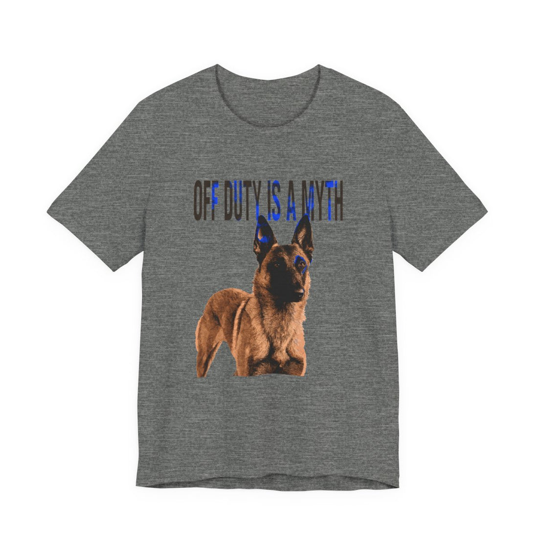 Deep Heather — Front | Belgian Malinois 'Off Duty Is A Myth' Tee