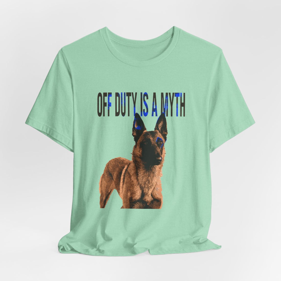 Heather Mint — Hanging | Belgian Malinois 'Off Duty Is A Myth' Tee