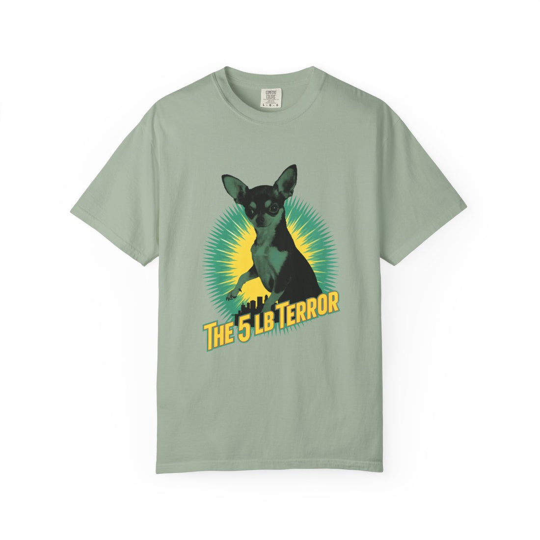 Bay — Front | Chihuahua 'The 5 LB Terror' Garment-Dyed Tee