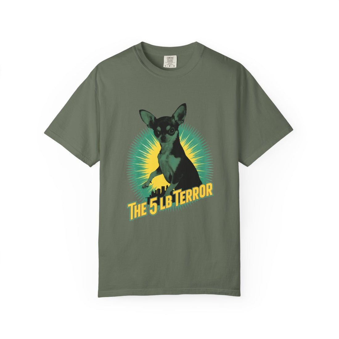 Moss — Front | Chihuahua 'The 5 LB Terror' Garment-Dyed Tee