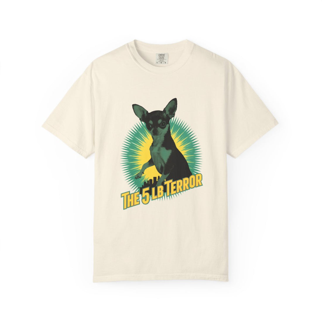 Ivory — Front | Chihuahua 'The 5 LB Terror' Garment-Dyed Tee