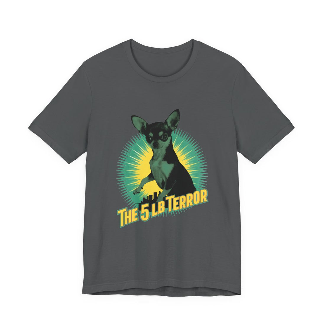 Asphalt — Front | Chihuahua 'The 5 LB Terror' Tee