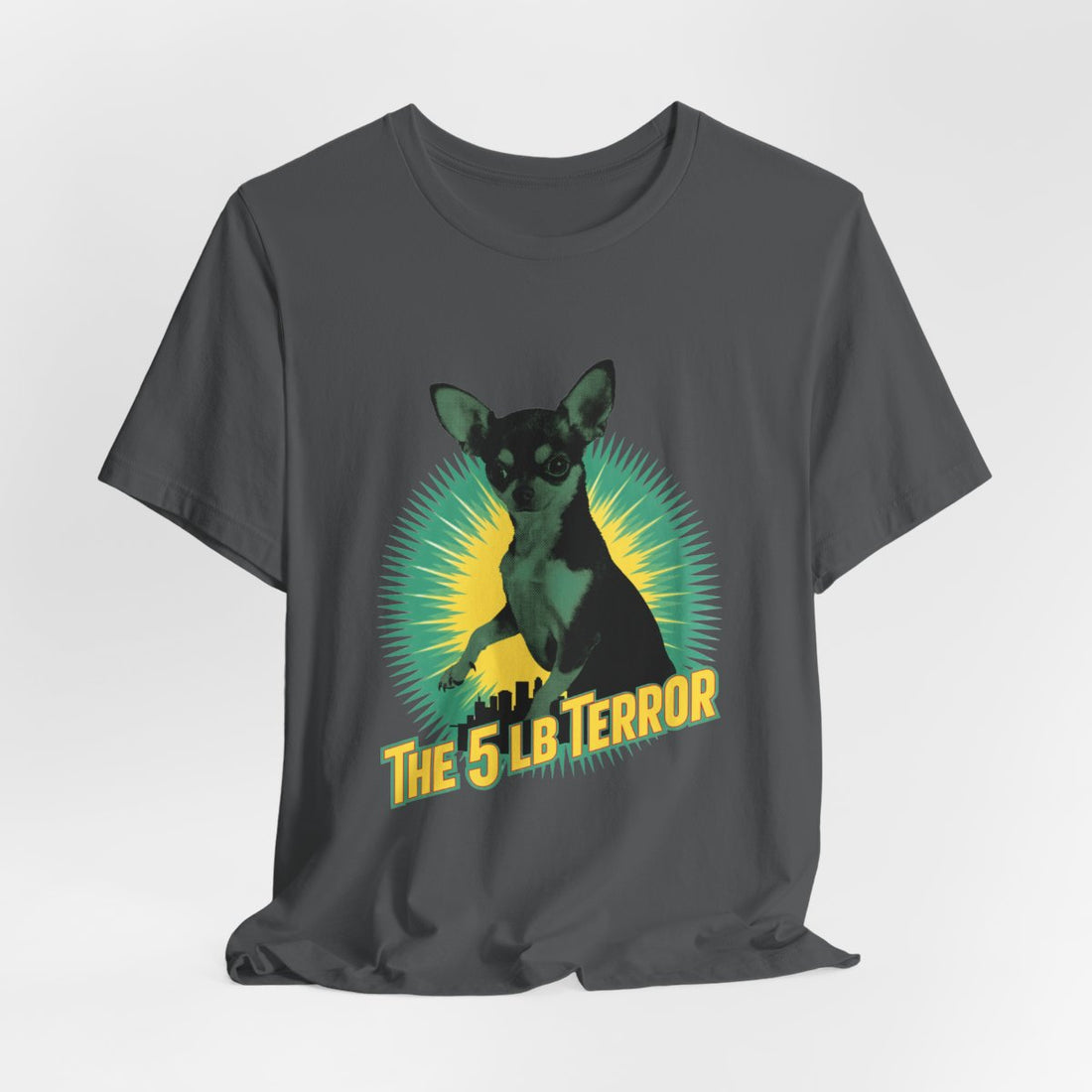 Asphalt — Hanging | Chihuahua 'The 5 LB Terror' Tee