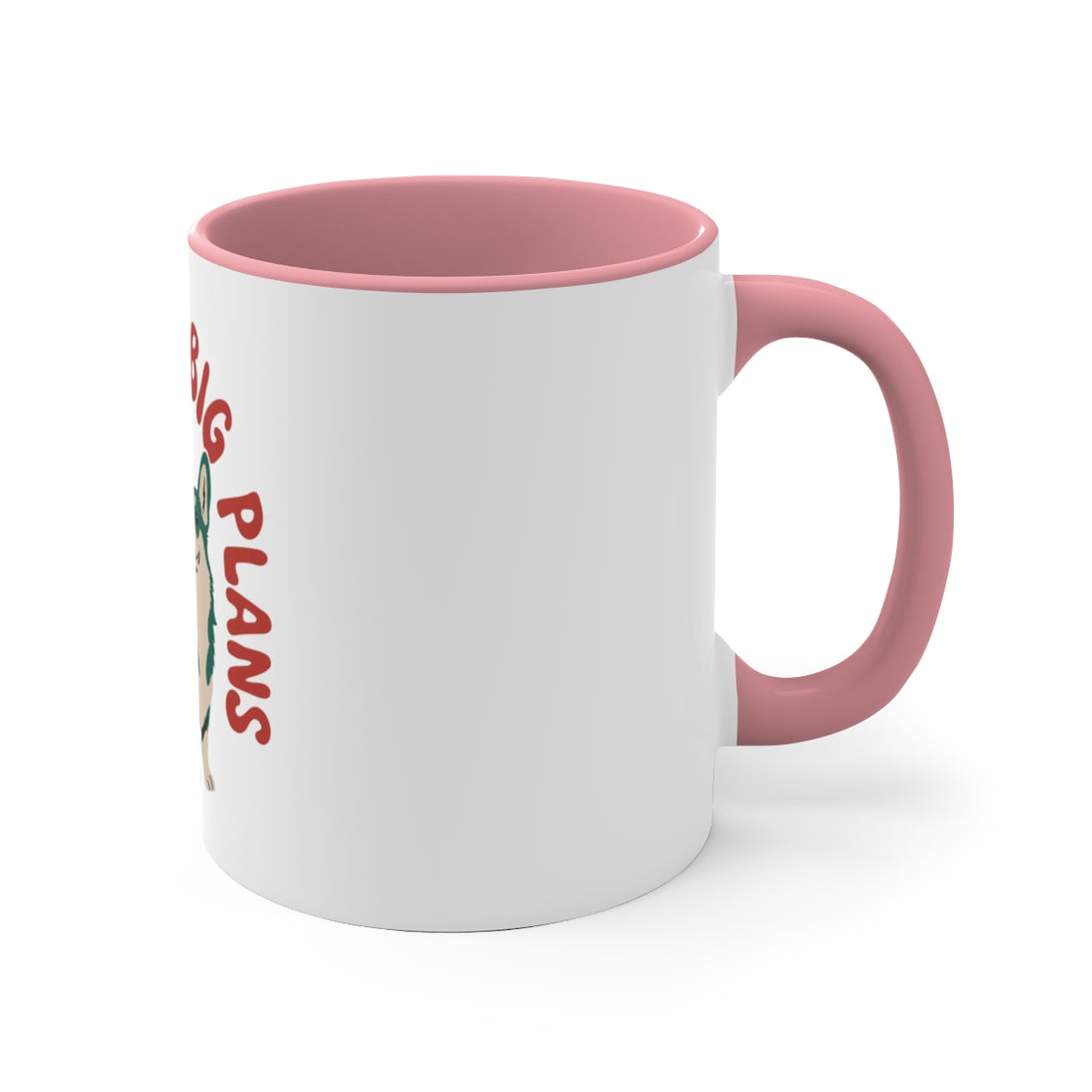 Pink — Right side | Corgi Short Legs Big Plans Accent Mug