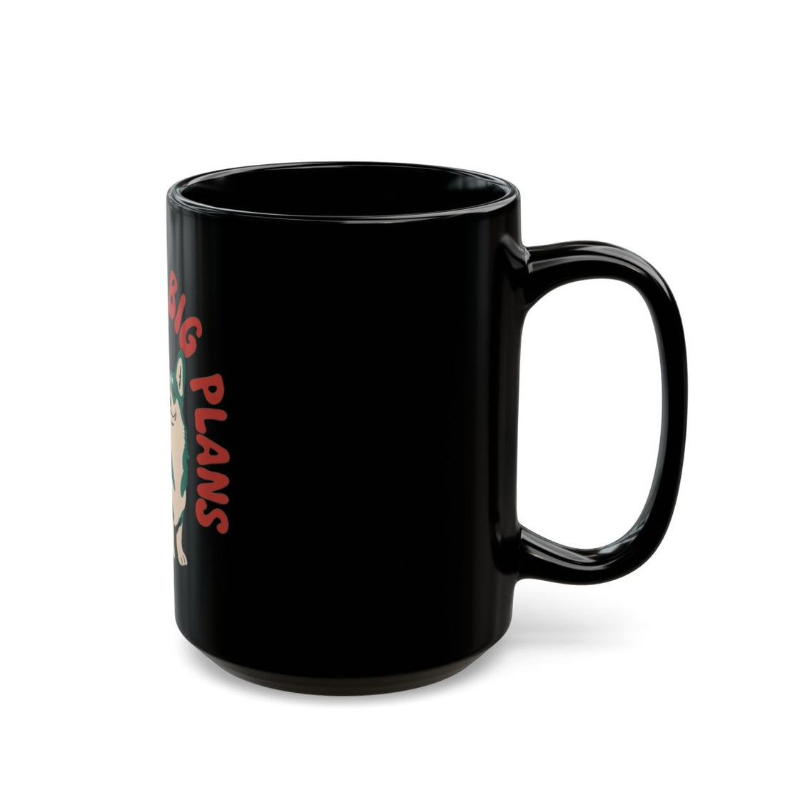 15oz — Right side | Corgi: Short Legs, Big Plans Black Mug