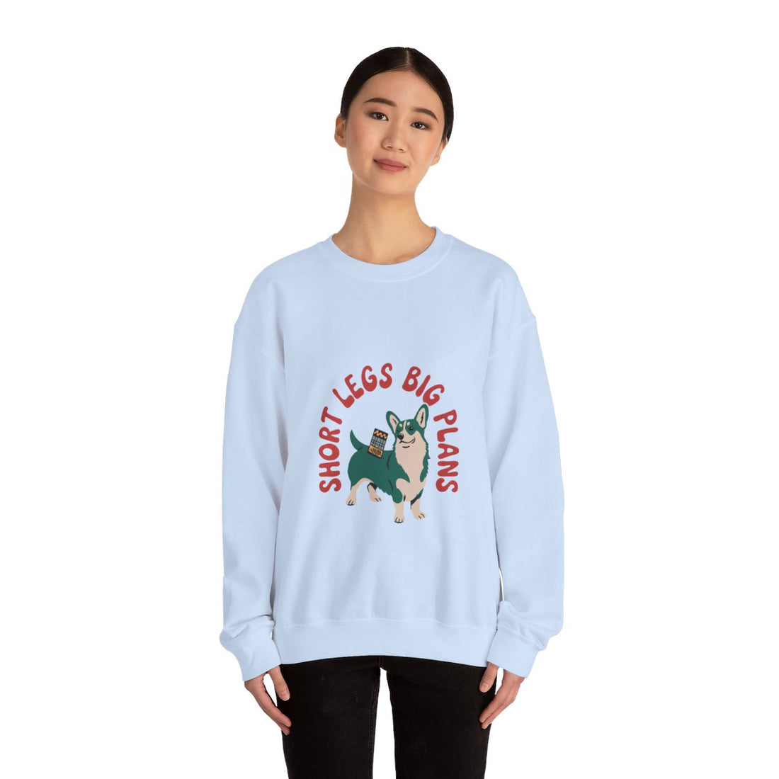 Light Blue — Lifestyle | Corgi Short Legs, Big Plans Crewneck