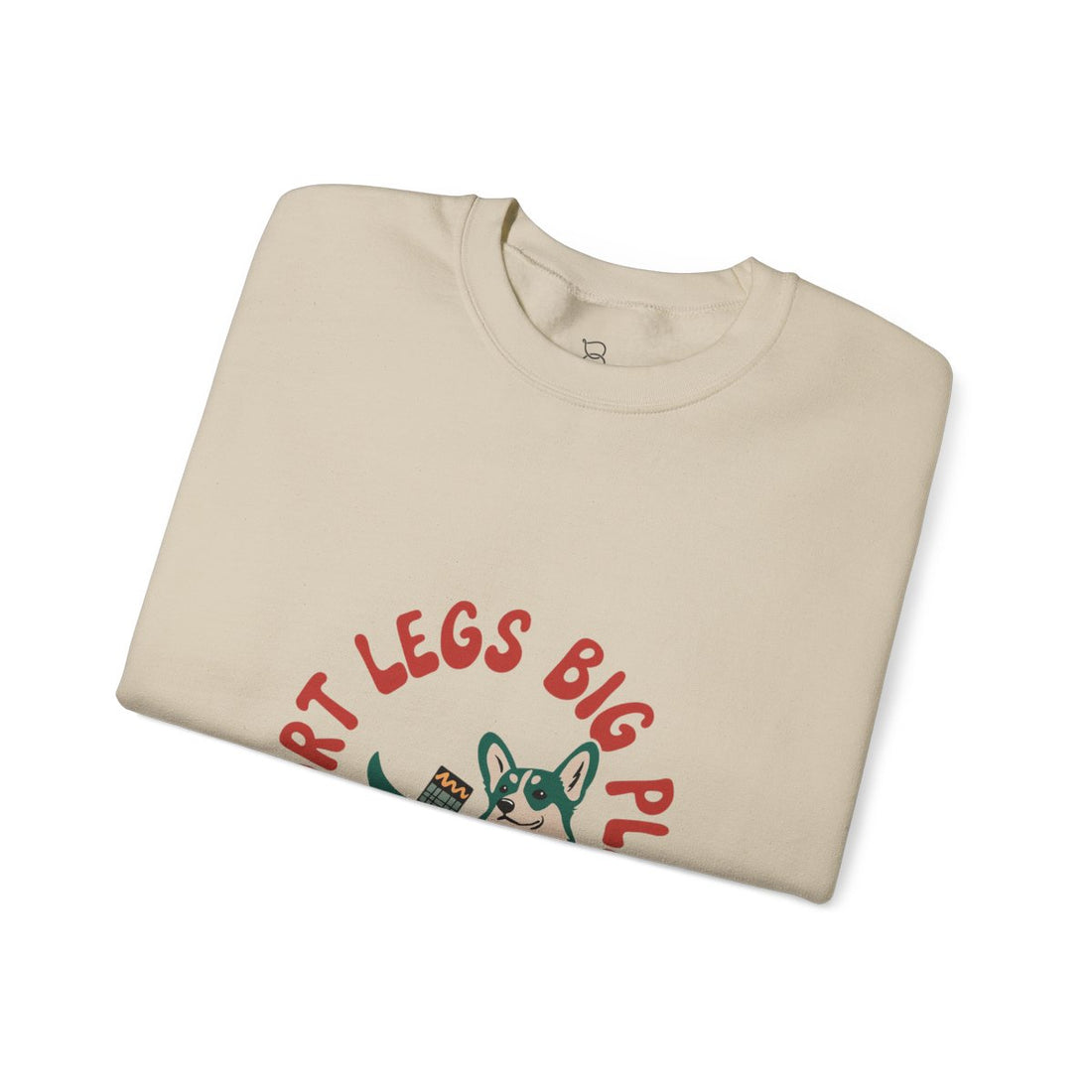 Sand — Folded | Corgi Short Legs, Big Plans Crewneck