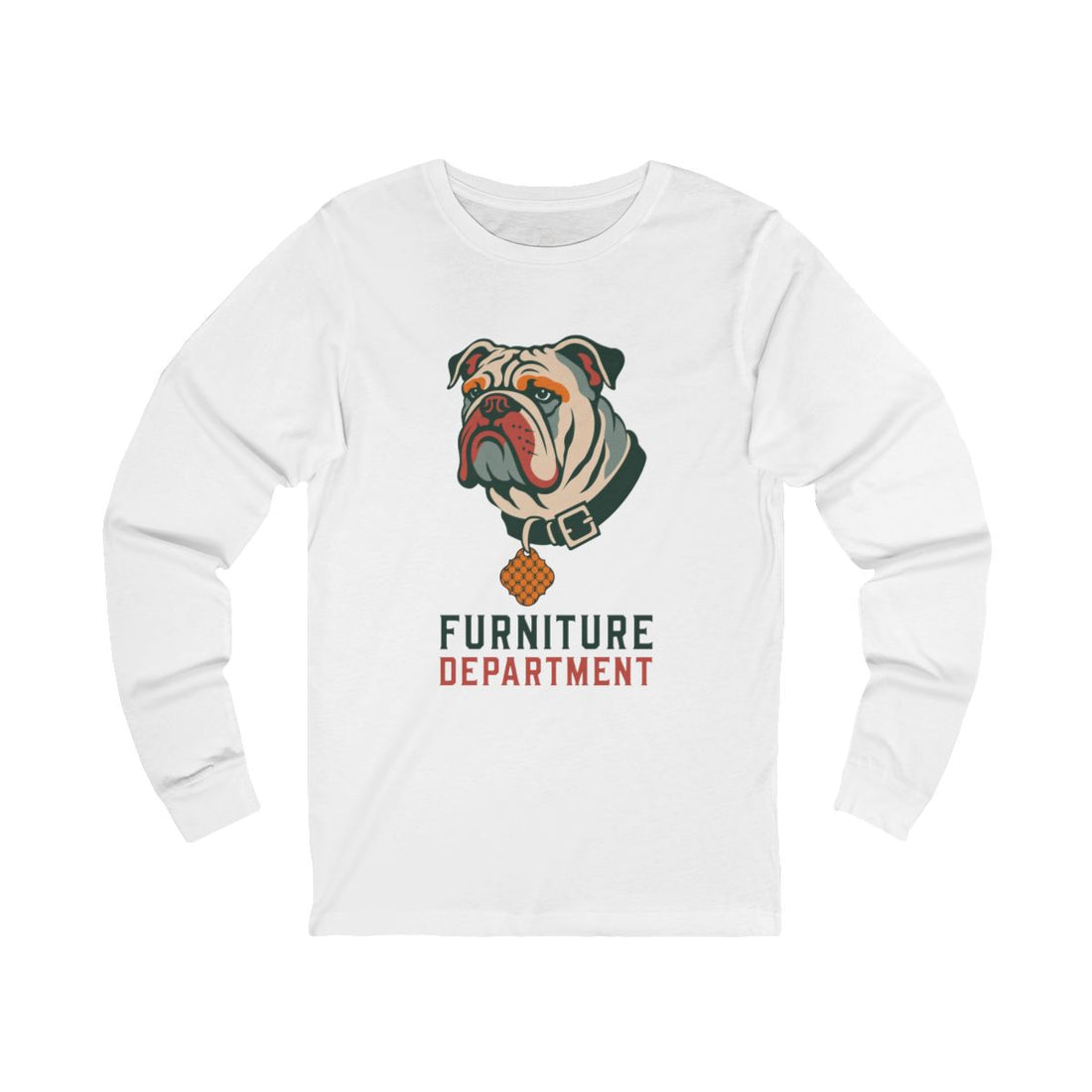 White — Front | English Bulldog Furniture Department Long Sleeve Tee