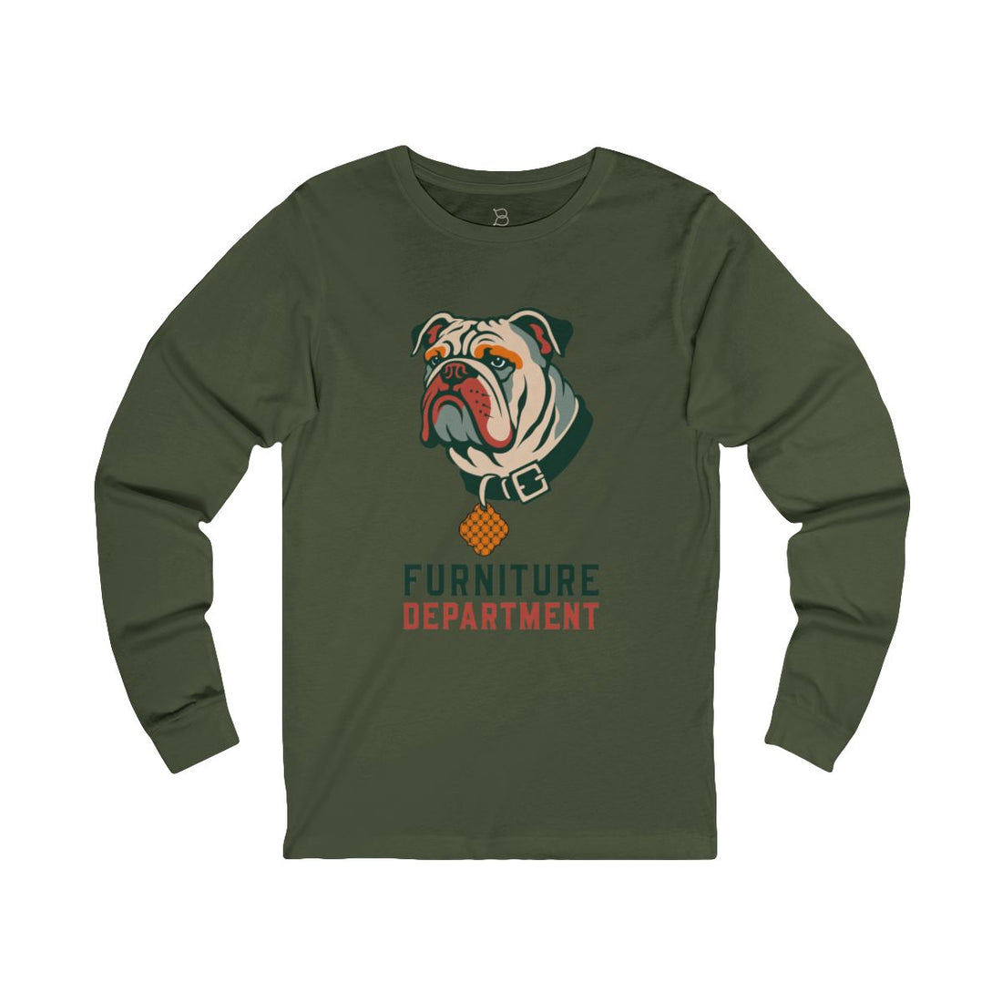 Military Green — Front | English Bulldog Furniture Department Long Sleeve Tee