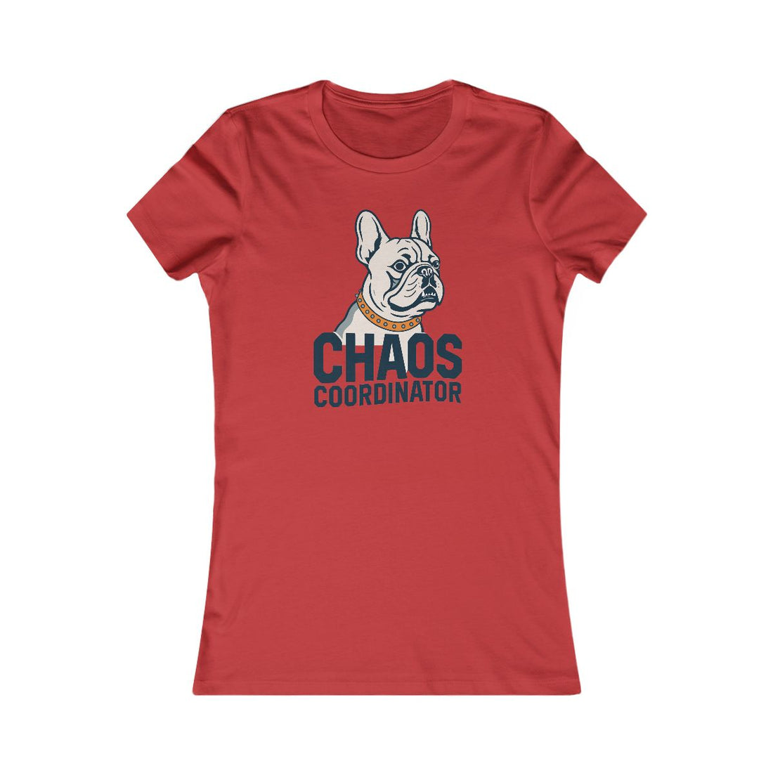 Red — Front | French Bulldog "Chaos Coordinator" Women's Tee