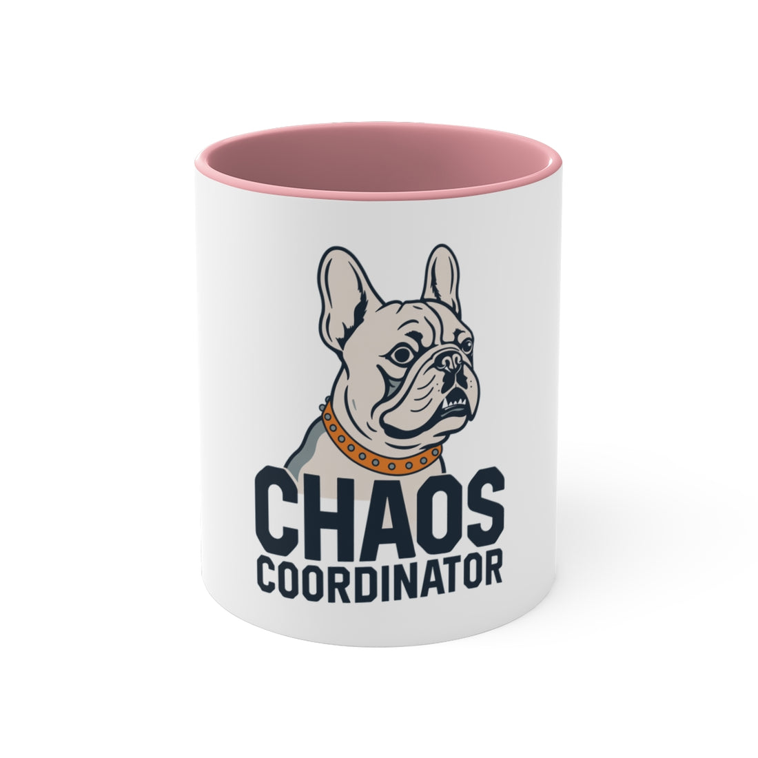 Pink — Front | French Bulldog Frenchie Chaos Coordinator Accent Mug