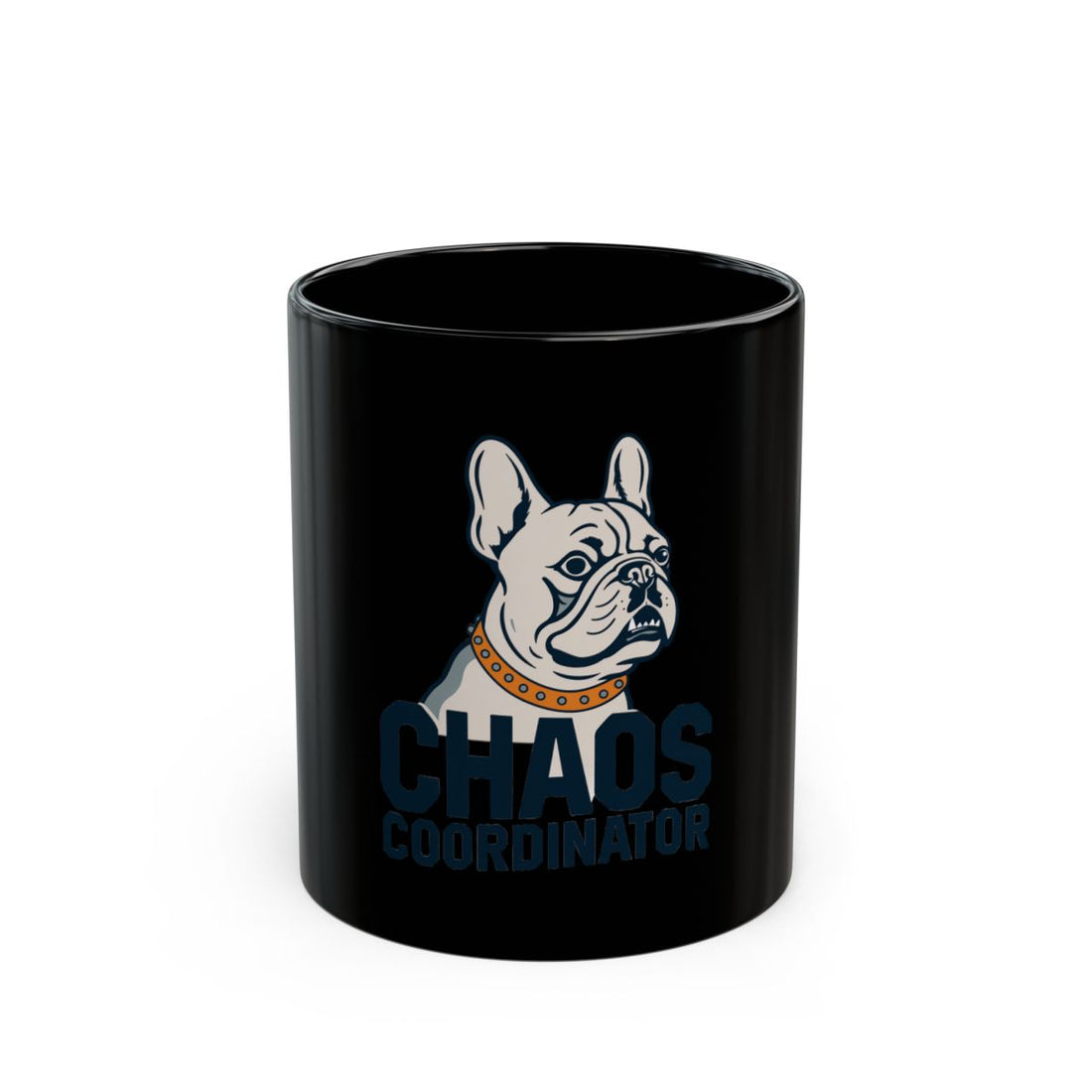 11oz — Front | Frenchie Chaos Coordinator Black Mug