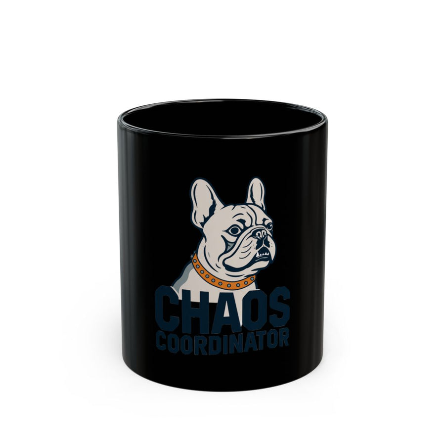 Frenchie Chaos Coordinator Black Mug
