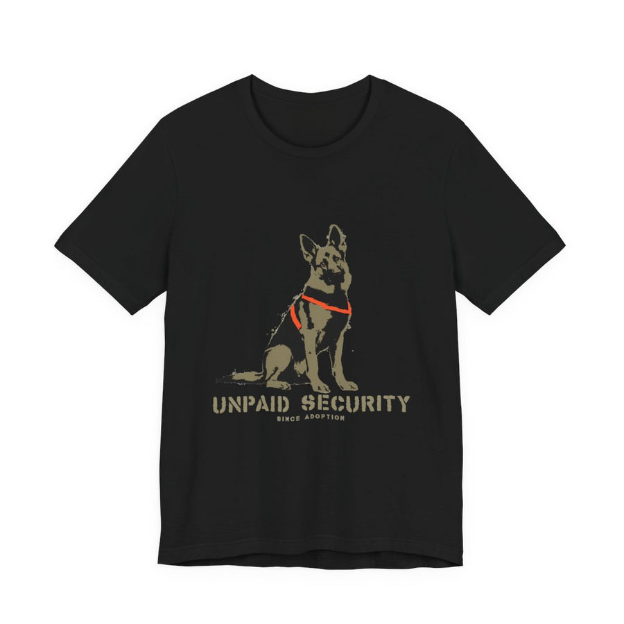German Shepherd 'Unpaid Security' Tee