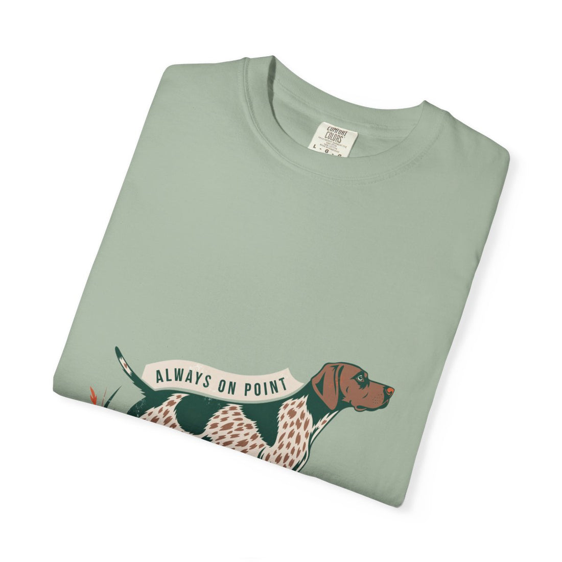 Bay — Folded | German Shorthaired Pointer 'Always On Point' Garment-Dyed Tee
