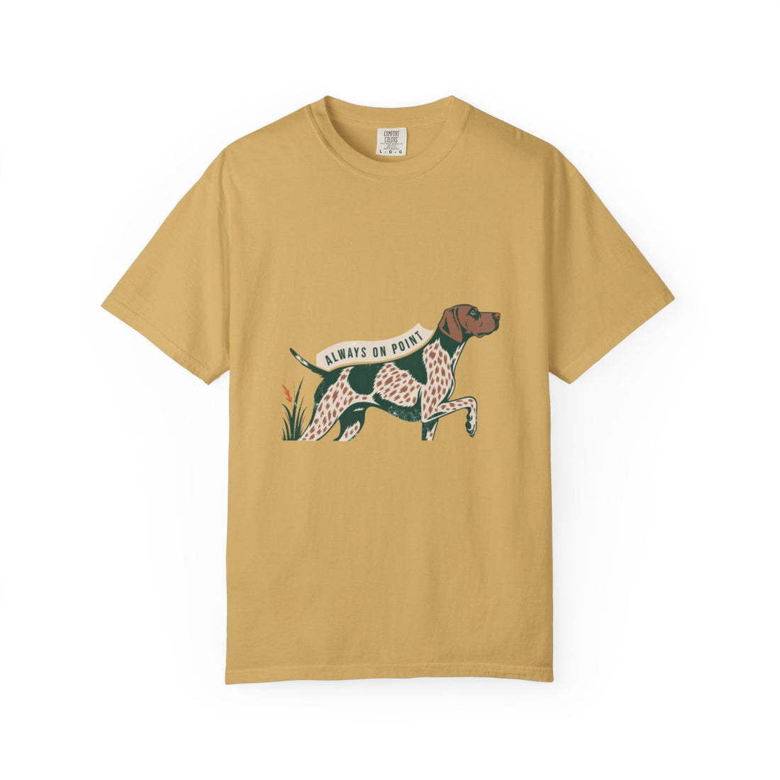 Mustard — Front | German Shorthaired Pointer 'Always On Point' Garment-Dyed Tee