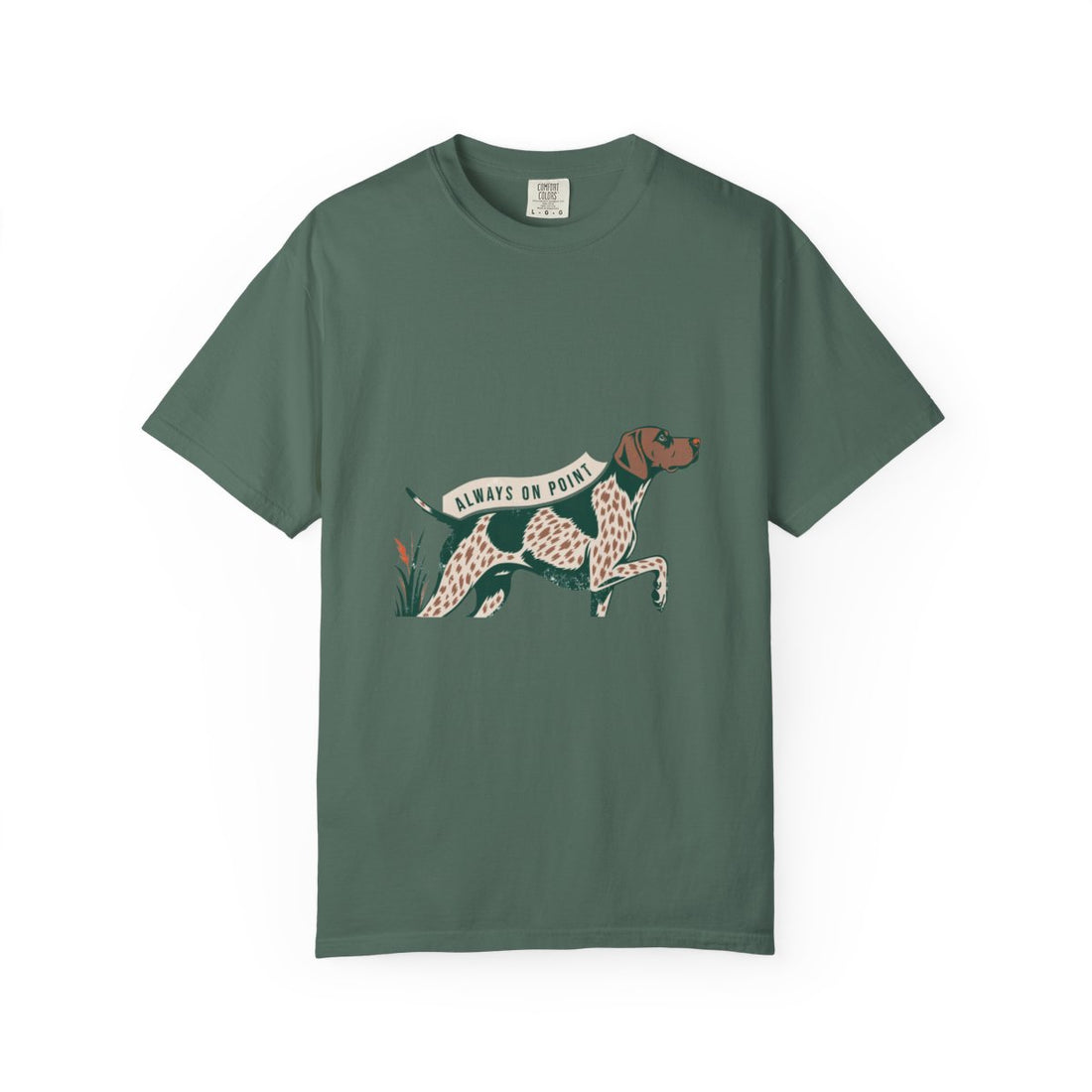 Blue Spruce — Front | German Shorthaired Pointer 'Always On Point' Garment-Dyed Tee