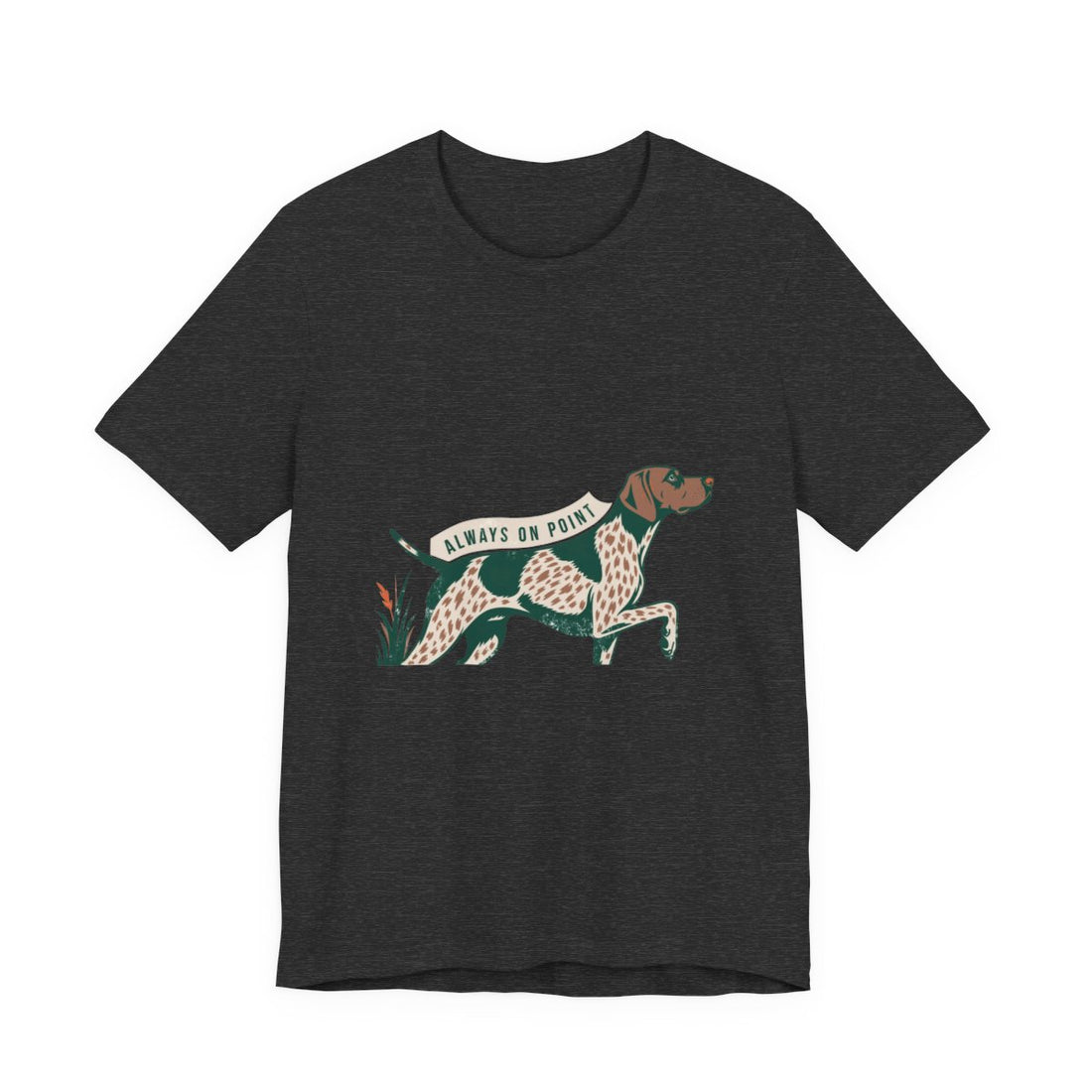 Dark Grey Heather — Front | German Shorthaired Pointer 'Always On Point' Tee