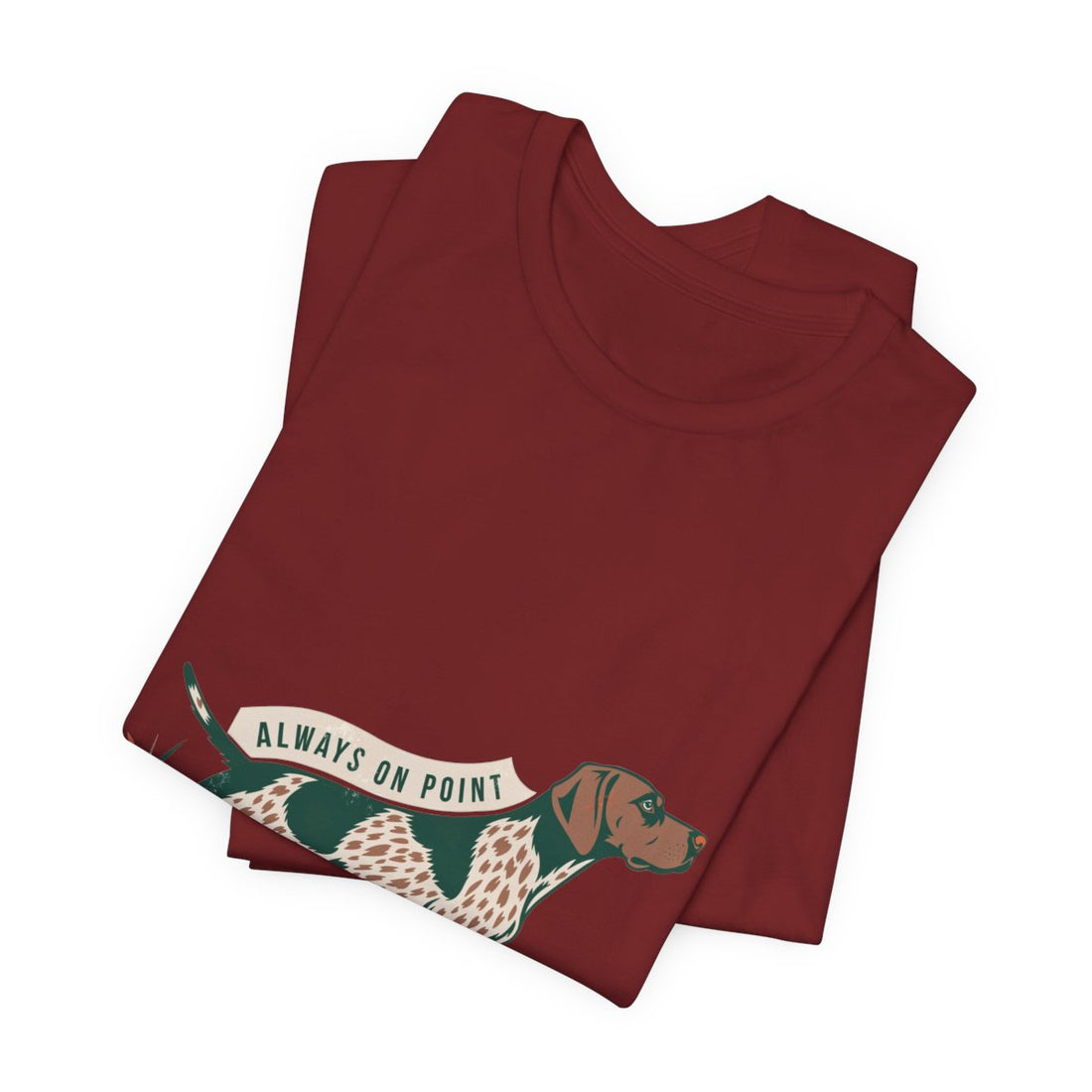 Cardinal — Folded | German Shorthaired Pointer 'Always On Point' Tee