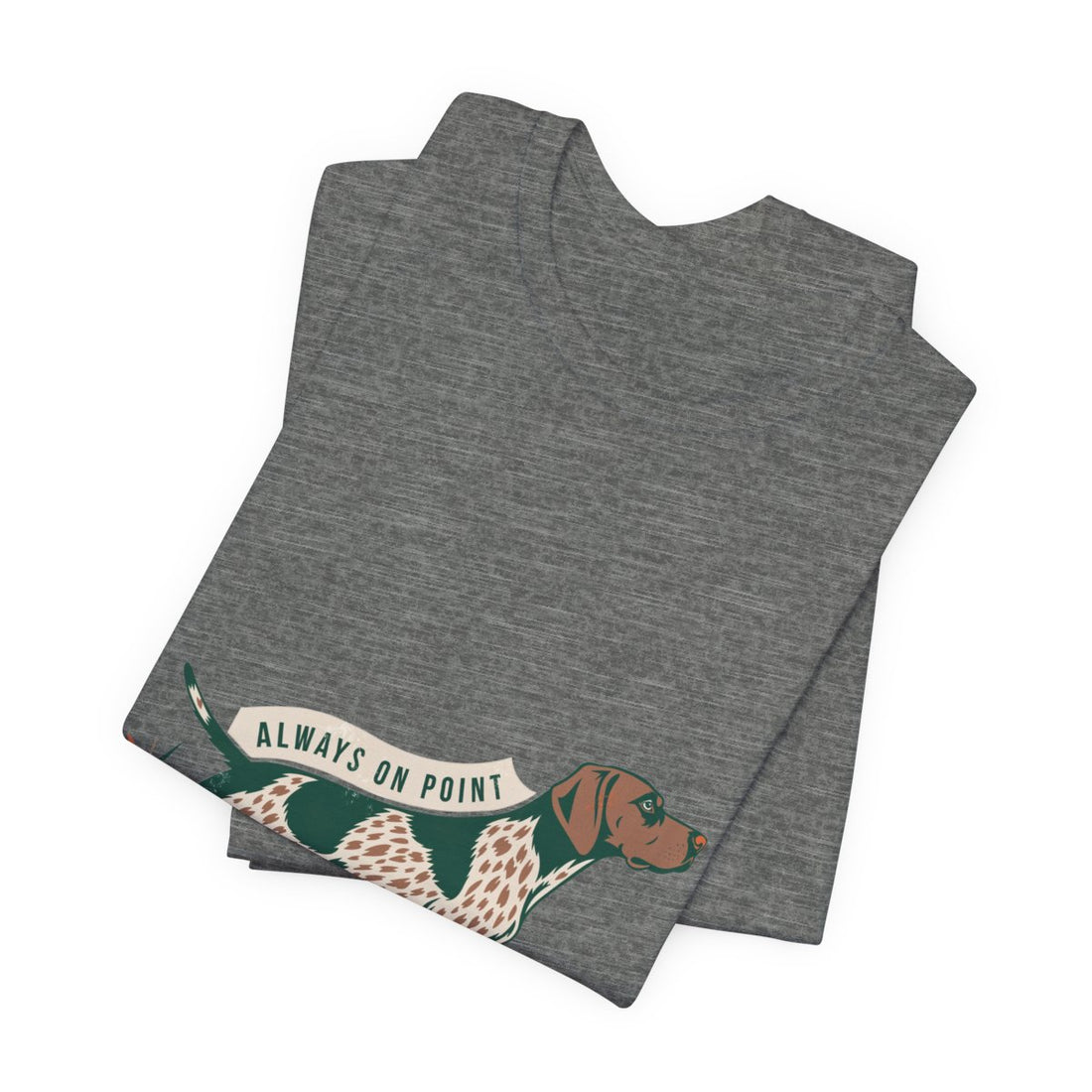 Deep Heather — Folded | German Shorthaired Pointer 'Always On Point' Tee