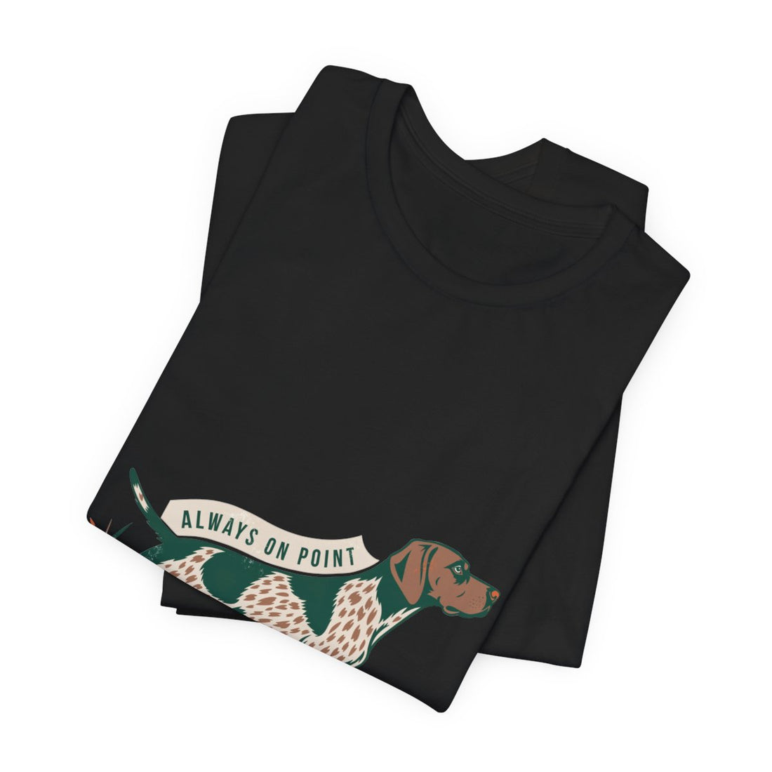 Black — Folded | German Shorthaired Pointer 'Always On Point' Tee