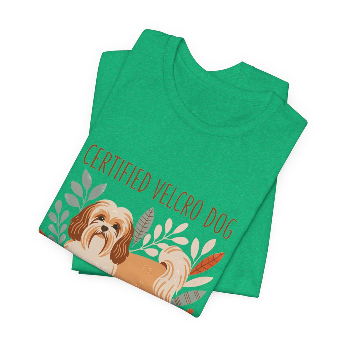 Heather Kelly — Folded | Havanese 'Certified Velcro Dog' Tee
