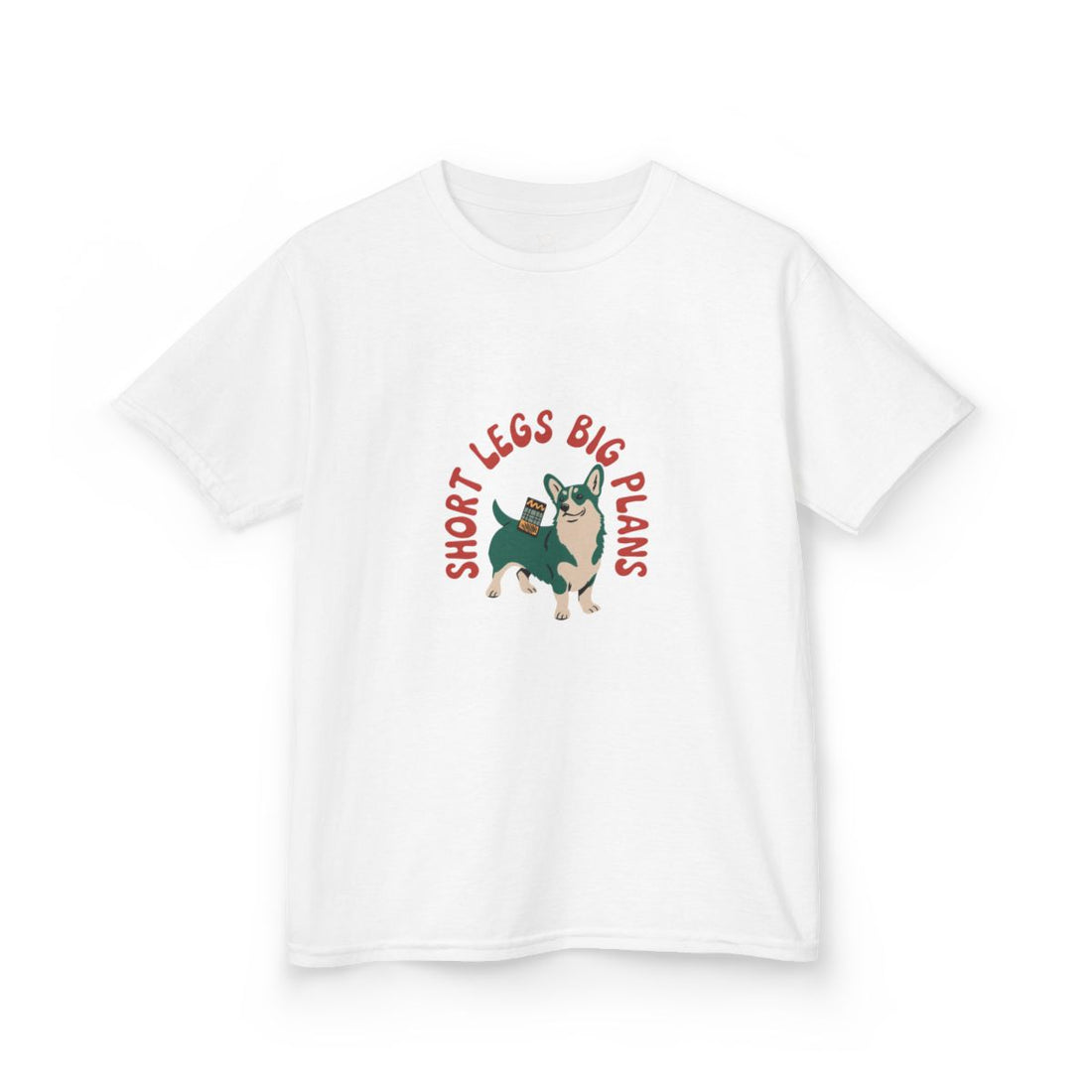 White — Front | Pembroke Welsh Corgi "Short Legs, Big Plans" Kids Tee