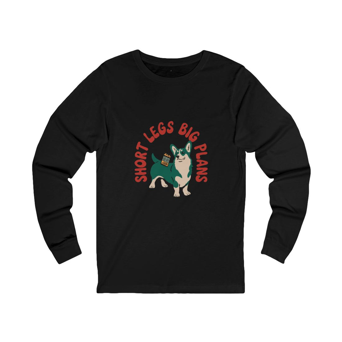 Black — Front | Pembroke Welsh Corgi Short Legs Big Plans Long Sleeve Tee