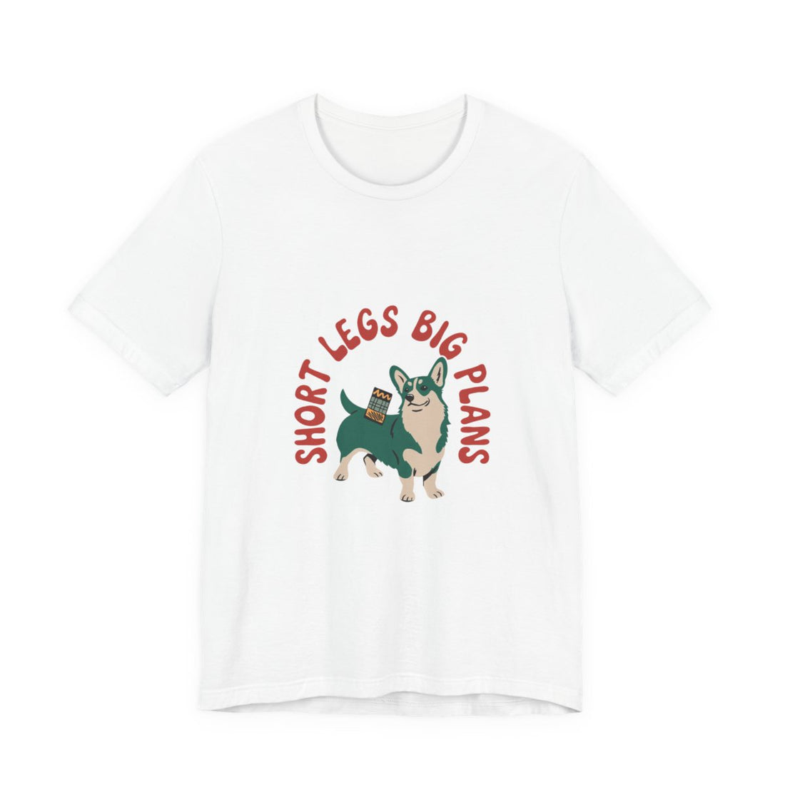 White — Front | Pembroke Welsh Corgi "Short Legs, Big Plans" Men's Tee