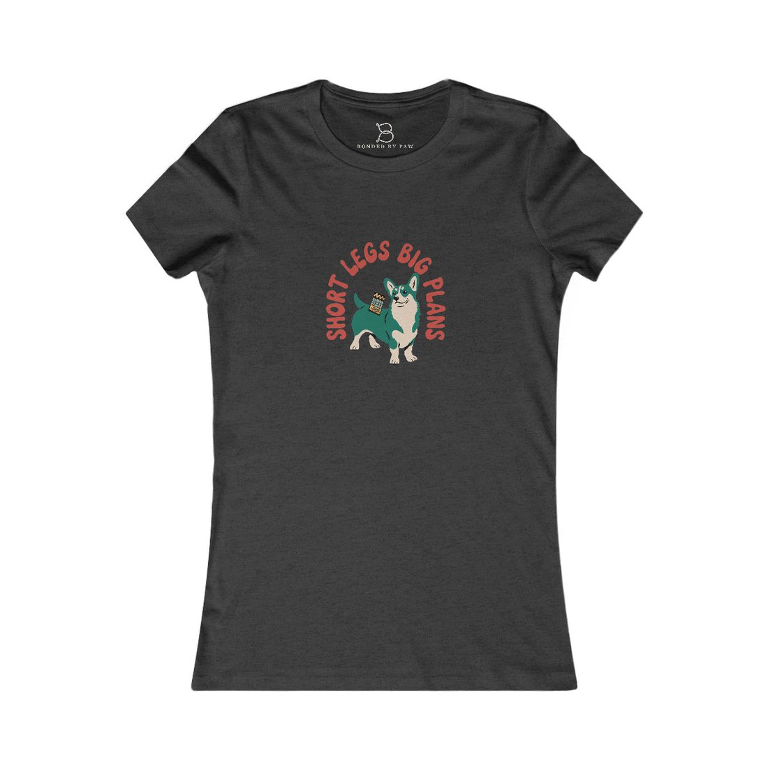 Dark Grey Heather — Front | Pembroke Welsh Corgi "Short Legs, Big Plans" Women's Tee