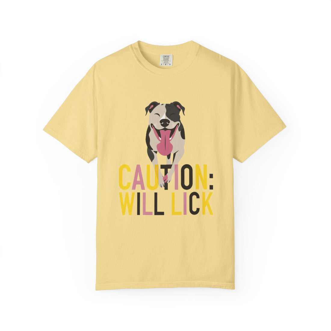 Butter — Front | Pitbull 'Caution: Will Lick' Garment-Dyed Tee
