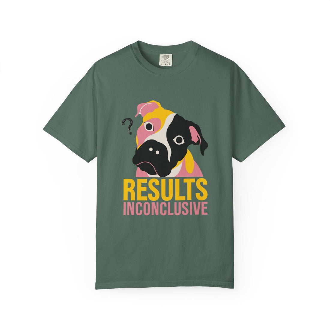 Blue Spruce — Front | Pitbull Mix 'Results Inconclusive' Garment-Dyed Tee