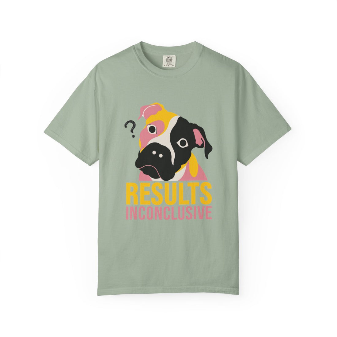 Bay — Front | Pitbull Mix 'Results Inconclusive' Garment-Dyed Tee