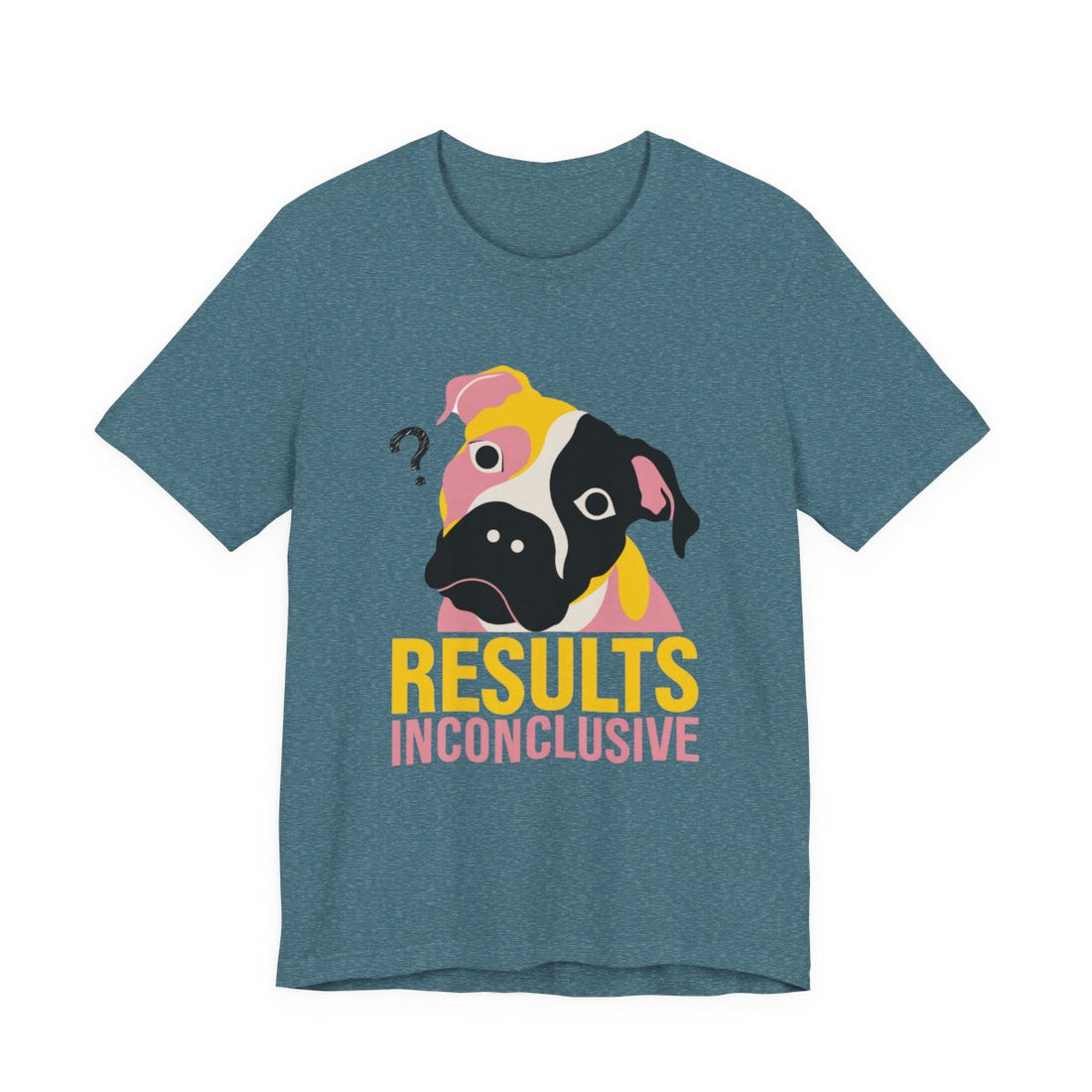 Heather Deep Teal — Front | Pitbull Mix 'Results Inconclusive' Tee