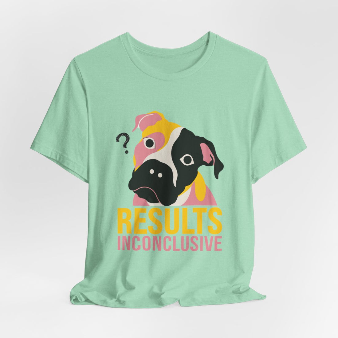 Heather Mint — Hanging | Pitbull Mix 'Results Inconclusive' Tee