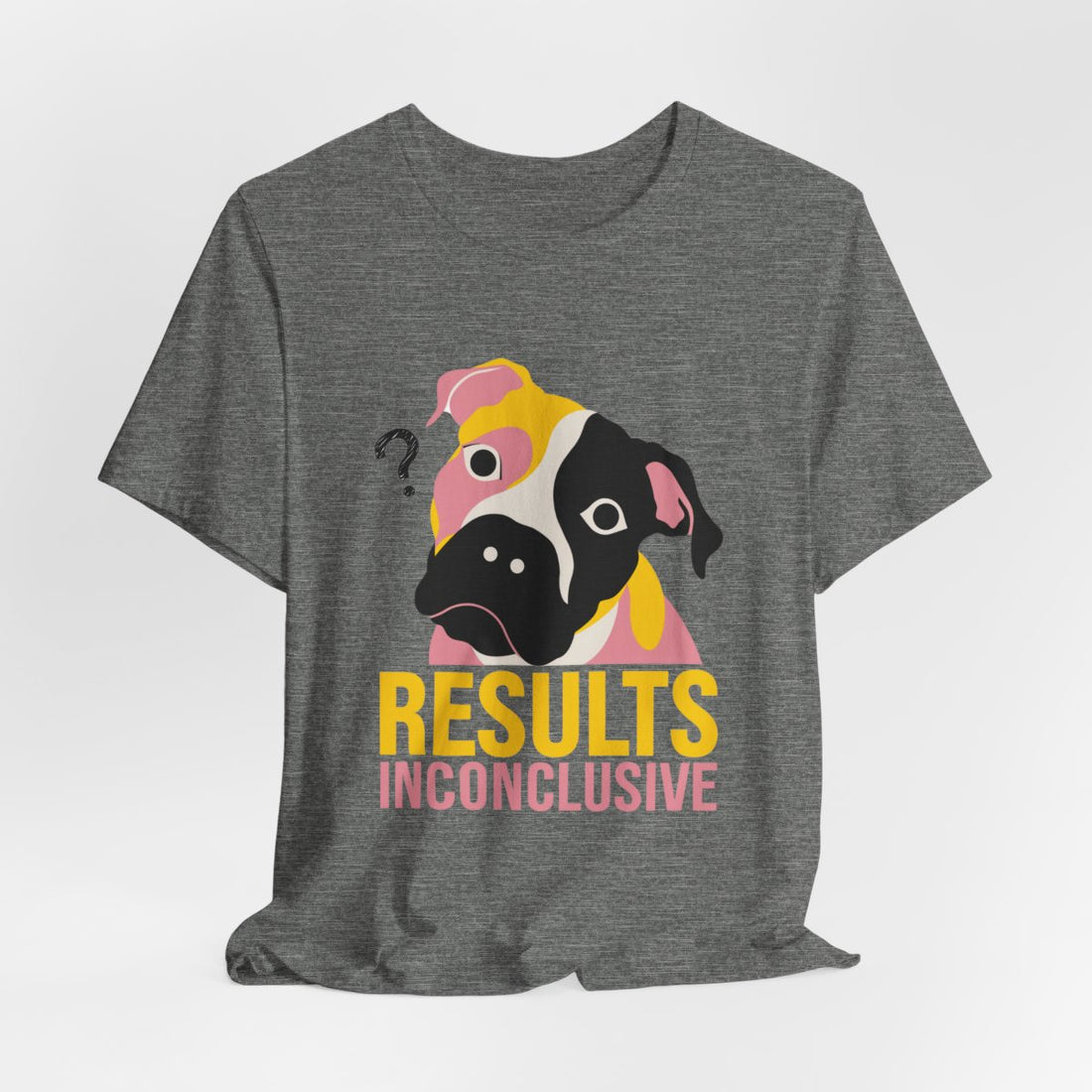 Deep Heather — Hanging | Pitbull Mix 'Results Inconclusive' Tee