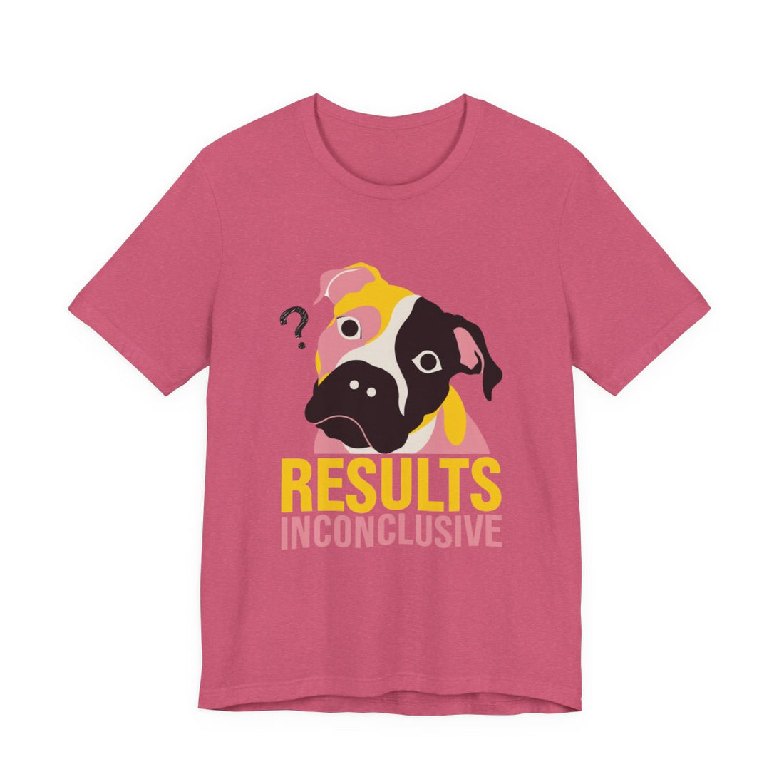 Heather Raspberry — Front | Pitbull Mix 'Results Inconclusive' Tee