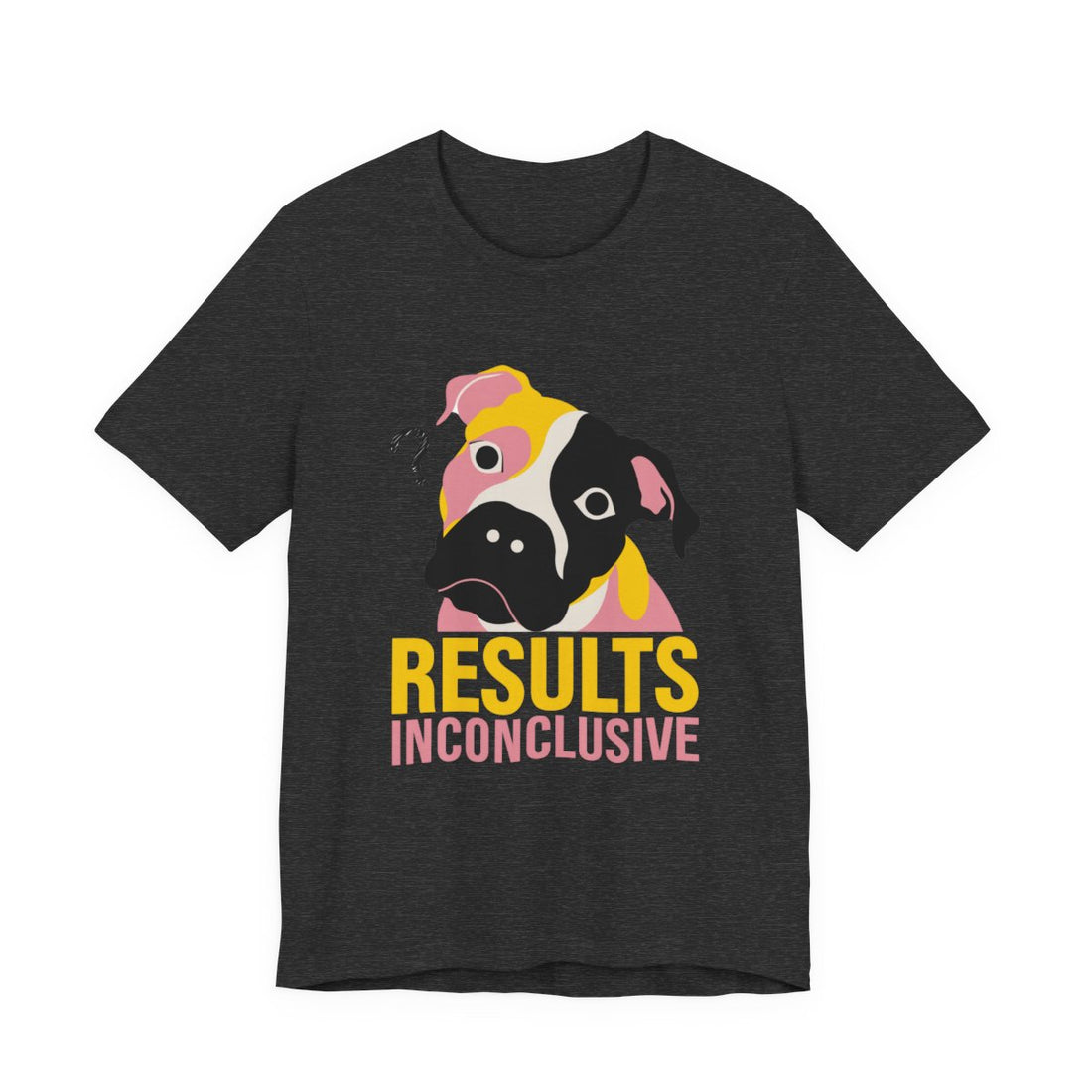 Dark Grey Heather — Front | Pitbull Mix 'Results Inconclusive' Tee